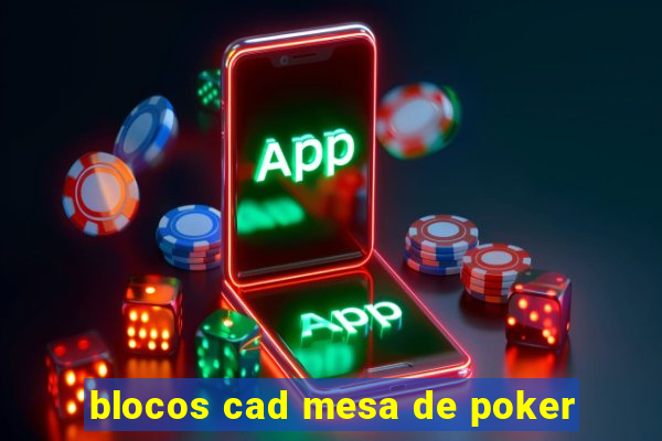 blocos cad mesa de poker